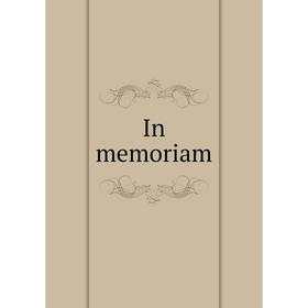 

Книга In memoriam