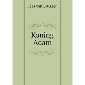 

Книга Koning Adam