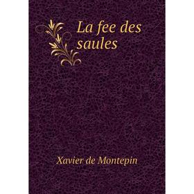

Книга La fee des saules