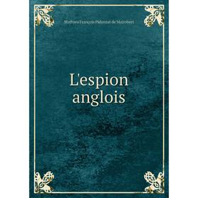 

Книга L'espion anglois