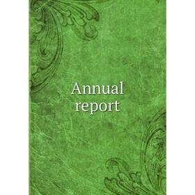 

Книга Annual report