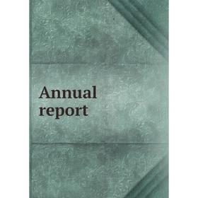 

Книга Annual report