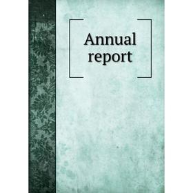 

Книга Annual report