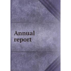 

Книга Annual report