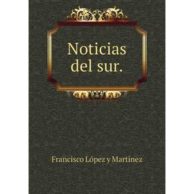 

Книга Noticias del sur