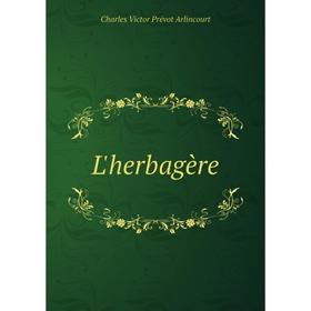 

Книга L'herbagère