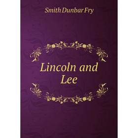 

Книга Lincoln and Lee
