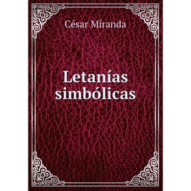 

Книга Letanías simbólicas