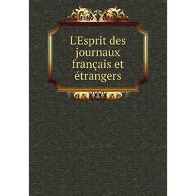 

Книга L'Esprit des journaux français et étrangers