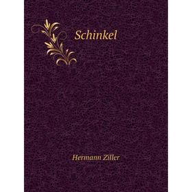 

Книга Schinkel. Hermann Ziller