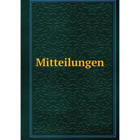 

Книга Mitteilungen