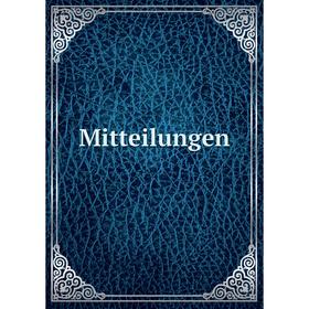 

Книга Mitteilungen
