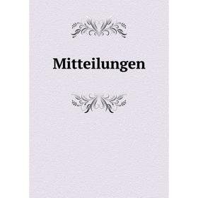 

Книга Mitteilungen