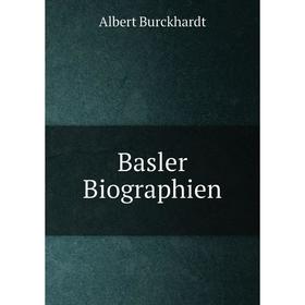 

Книга Basler Biographien. Albert Burckhardt