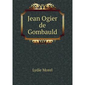 

Книга Jean Ogier de Gombauld