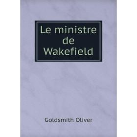 

Книга Le ministre de Wakefield