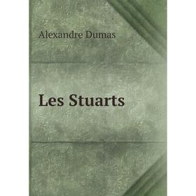 

Книга Les Stuarts