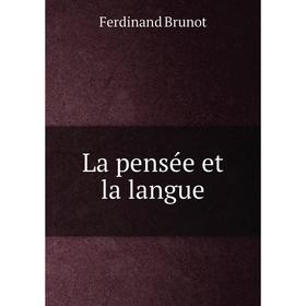 

Книга La pensée et la langue