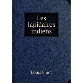 

Книга Les lapidaires indiens