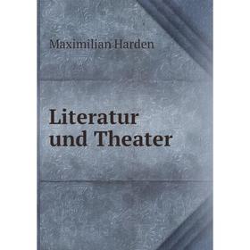

Книга Literatur und Theater