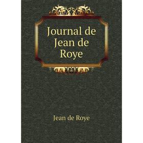 

Книга Journal de Jean de Roye
