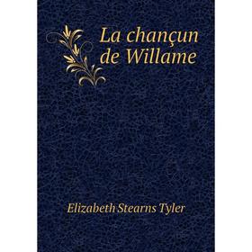 

Книга La chançun de Willame