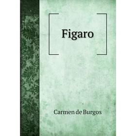 

Книга Figaro. Carmen de Burgos
