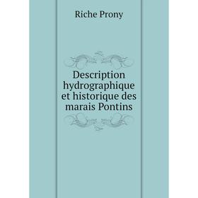 

Книга Description hydrographique et historique des marais Pontins. Riche Prony