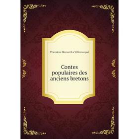 

Книга Contes populaires des anciens bretons. Théodore Hersart La Villemarqué