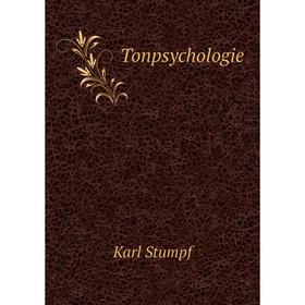 

Книга Tonpsychologie. Karl Stumpf