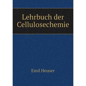 

Книга Lehrbuch der Cellulosechemie