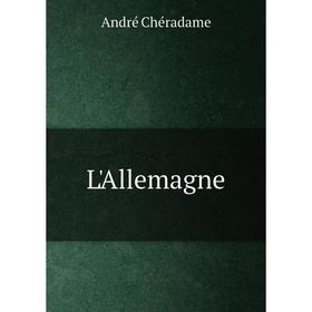 

Книга L'Allemagne
