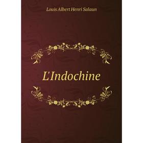 

Книга L'Indochine