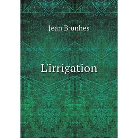 

Книга L'irrigation
