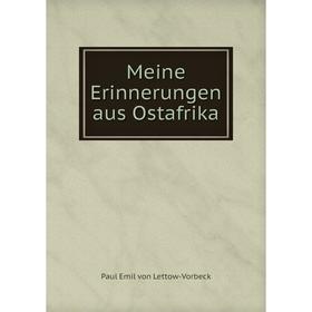 

Книга Meine Erinnerungen aus Ostafrika