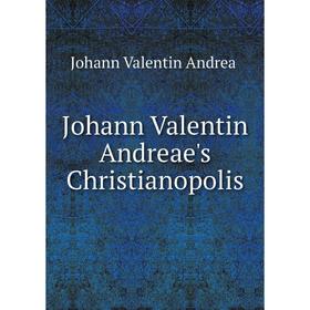 

Книга Johann Valentin Andreae's Christianopolis