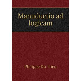 

Книга Manuductio ad logicam