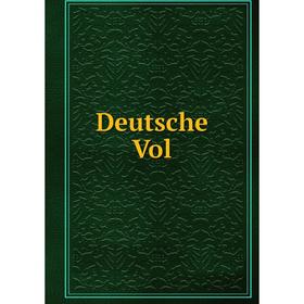 

Книга Deutsche Vol