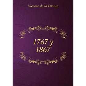 

Книга 1767 y 1867. Vicente de la Fuente