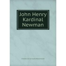 

Книга John Henry Kardinal Newman