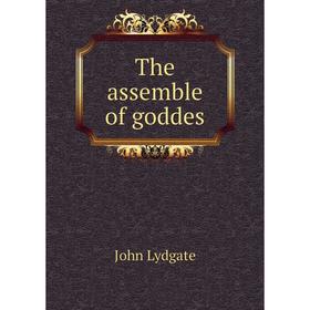 

Книга The assemble of goddes. Lydgate John