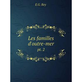 

Книга Les familles d'outre-merpt 2