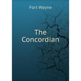 

Книга The Concordian. Fort Wayne