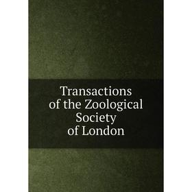 

Книга Transactions of the Zoological Society of London