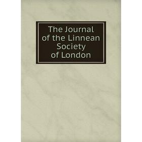 

Книга The Journal of the Linnean Society of London