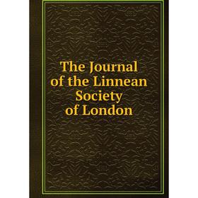 

Книга The Journal of the Linnean Society of London