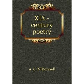 

Книга XIX.-century poetry. A. C. M'Donnell