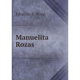 

Книга Manuelita Rozas