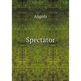 

Книга Spectator. Angola