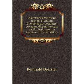 

Книга Quaestiones criticae ad maximi et Antoni Gnomologias spectantes
